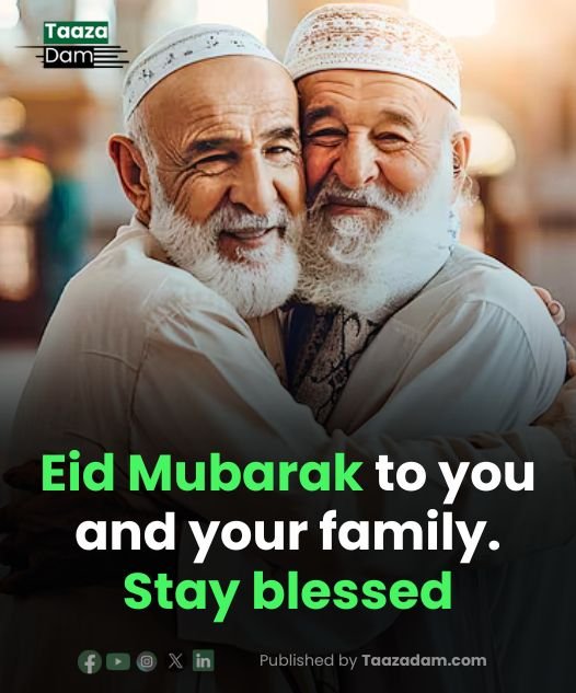 101+ Best Eid Mubarak Wishes, Messages, Images, Quotes And Greetings for Eid-ul-Adha 2025 2 Eid Mubarak Wishes