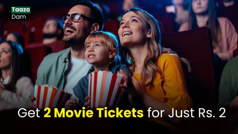 Get 2 Movie Tickets for Just Rs. 2