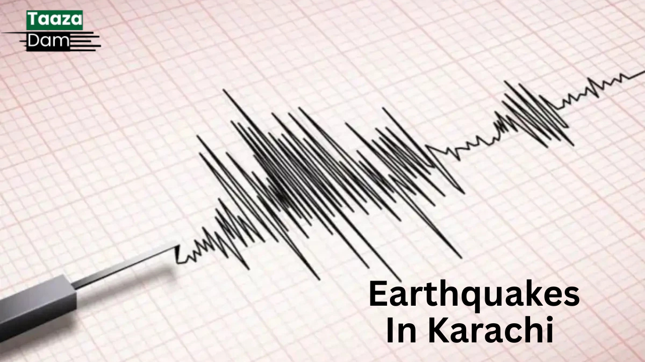 Karachi Hit by Multiple Low-Intensity Earthquakes: No Casualties Reported 1 Earthquakes in Karachi